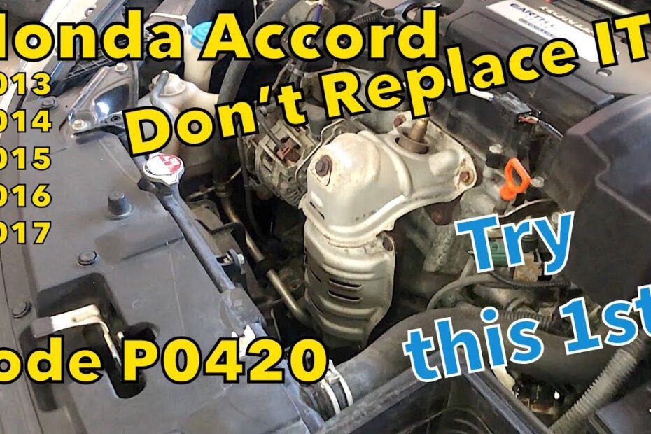 How to Fix Code P0420 for a Honda Accord