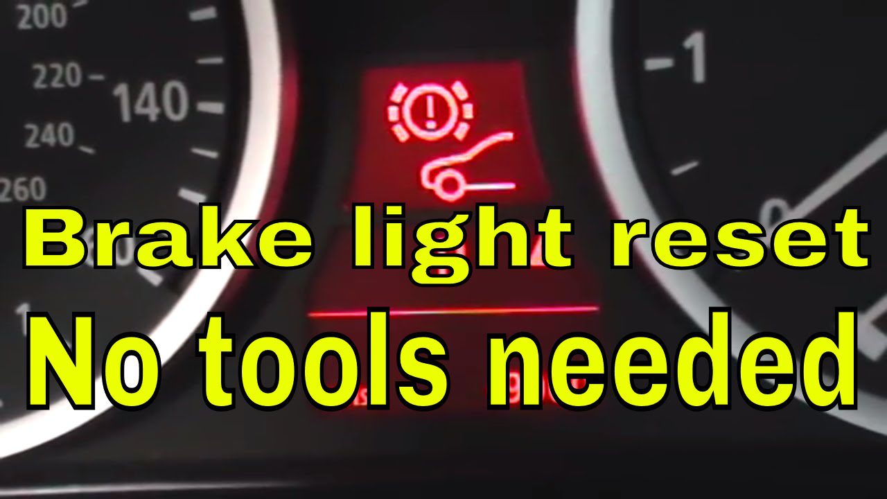 How to Reset Bmw Brake Light