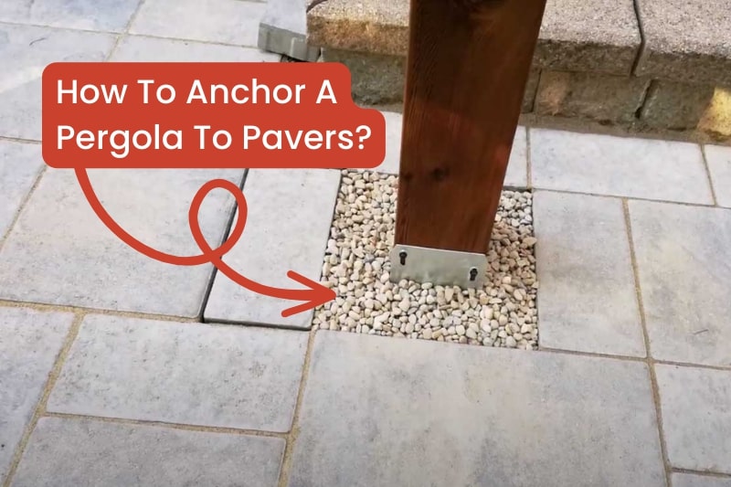 How to Anchor Gazebo to Pavers