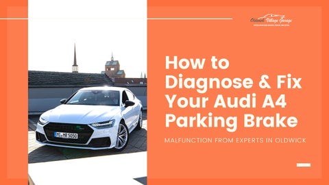 How to Fix Parking Brake Malfunction Audi A4